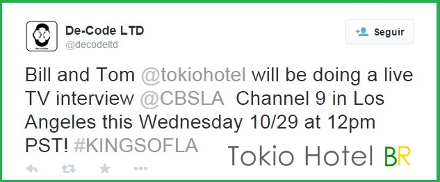 Twitter @decodeltd: Bill e Tom Kaulitz em entrevista para a CBSLA em 29 de outubro! (27.10.14)