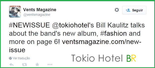 Twitter @ventsmagazine: Entrevista com Bill Kaulitz na 43º edição (16.02.15)