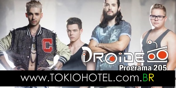 Droide Tv: Entrevista ao telefone com Tokio Hotel (01.07.15)