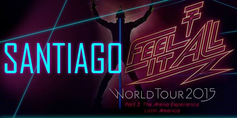 Feel It All – Parte 3: Santiago, Chile (CANCELADO)